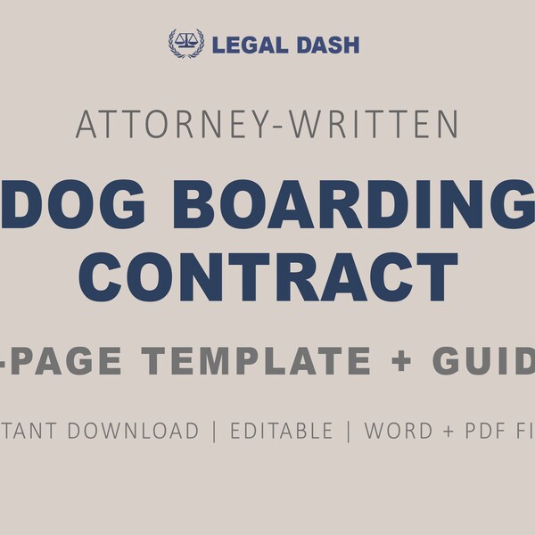 Dog Boarding Contract Template | Attorney-Written Instant Download | Editable Dog Boarding Forms | Dog Boarding Agreement | Dog Kennel Form