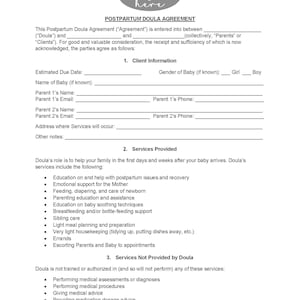 May include: A black and white postpartum doula agreement form with the title "Postpartum Doula Agreement". The form includes sections for client information, services provided, and services not provided by the doula.