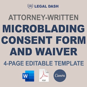 Microblading Consent Form Template | Attorney-Written Editable Instant Download | Microblading Consultation Form | Microblading Agreement