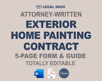 Könnte beinhalten: Eine blaue und weiße Grafik mit dem Text "LEGAL DASH ATTORNEY-WRITTEN EXTERIOR HOME PAINTING CONTRACT 5-PAGE FORM & GUIDE TOTALLY EDITABLE" mit Symbolen für Word, PDF und Canva.