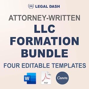May include: An image with the text "LEGAL DASH" and "ATTORNEY-WRITTEN LLC FORMATION BUNDLE". The bundle includes four editable templates, with icons for Word, PDF, and Canva. The background is a gradient of light beige.