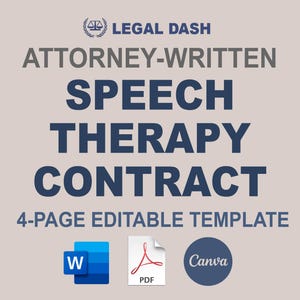 May include: A light beige graphic with the text "LEGAL DASH ATTORNEY-WRITTEN SPEECH THERAPY CONTRACT" in dark blue and gray. Below, it reads "4-PAGE EDITABLE TEMPLATE." Icons for Word, PDF, and Canva are also present.