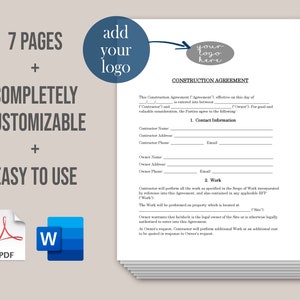 May include: A 7-page customizable construction agreement template in PDF and Word format. The template includes sections for contact information, work details, and additional work. Add your logo to personalize the document.
