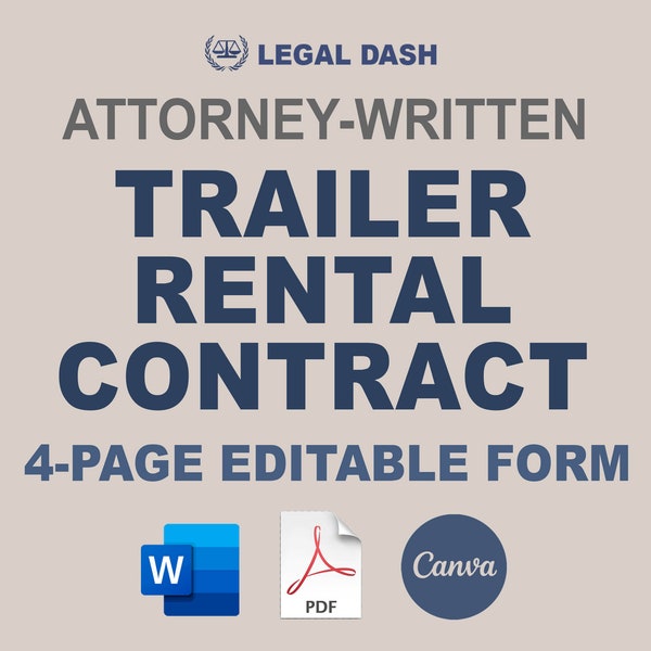 Trailer Rental Contract Template | Attorney-Written Editable Instant Download | Trailer Rental Agreement Form | Trailer Rental Form