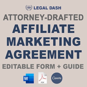 Affiliate Marketing Agreement Template | Attorney-Written | Editable Affiliate Marketing Contract Form | Affiliate Contract