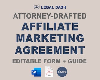 Attorney-Written Affiliate Marketing Agreement Template (Editable DOCX and PDF)