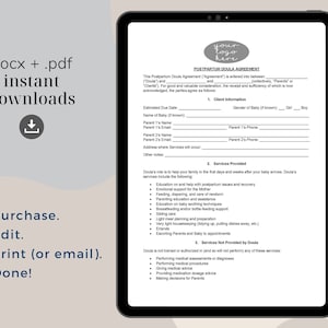 May include: A printable postpartum doula agreement form with sections for client information, services provided, and services not provided. The form includes fields for estimated due date, baby's gender, parent names, emails, and phone numbers.