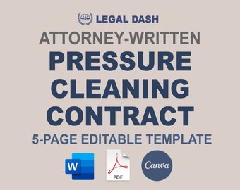 May include: A blue and white graphic with the text "LEGAL DASH ATTORNEY-WRITTEN PRESSURE CLEANING CONTRACT 5-PAGE EDITABLE TEMPLATE" and icons for Word, PDF, and Canva.