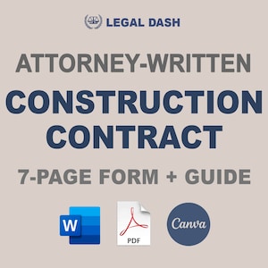 Construction Contract Form | Attorney-Written Editable Instant Download | Construction Agreement Template | Construction Contract Template