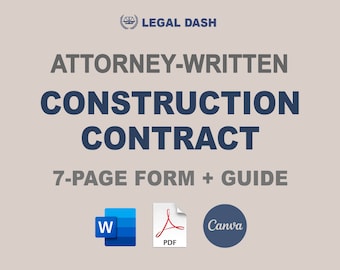 Construction Contract Form | Attorney-Written Editable Instant Download | Construction Agreement Template | Construction Contract Template