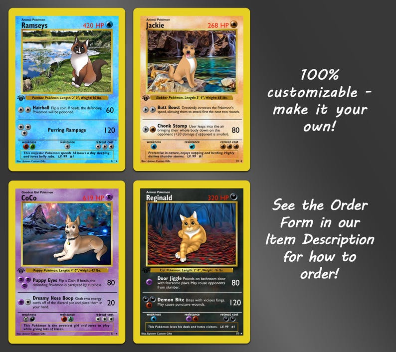 May include: Four rectangular trading cards featuring illustrations of pets with names, HP values, and attack descriptions. The cards are blue, yellow, purple, and black. Text on the right reads: 100% customizable - make it your own! See the Order Form in our Item Description for how to order!