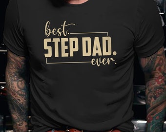 Beste stiefvader ooit, shirt nieuwe vader, shirt vader, shirt papa, vaderdagshirt, shirt beste vader, cadeau voor papa