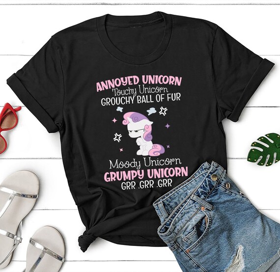 Annoyed Unicorn Touchy Unicorn Grouchy Ball Of Fur Moody T-Shirt Annoyed Unicorn Touchy Unicorn Grouchy Ball Of Fur Moody T-Shirt
