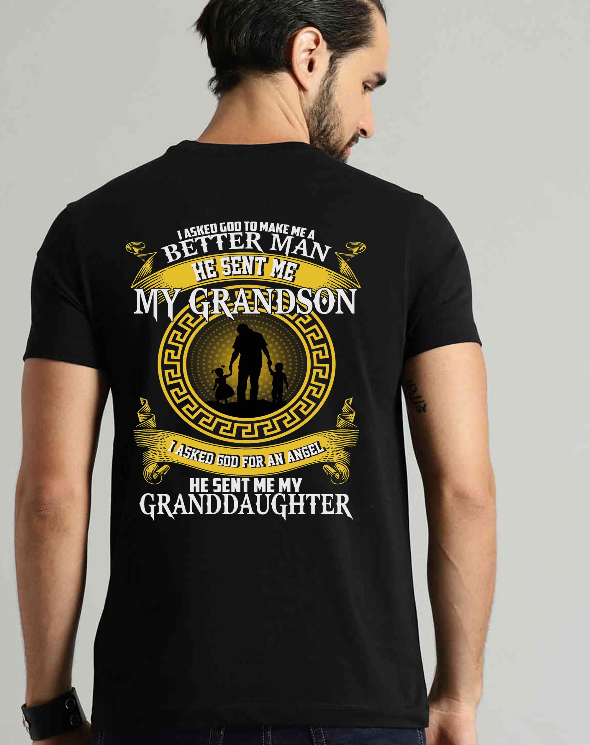 Better Man God Sent Me My Grandson Angel Granddaughter Shirt Better Man God Sent Me My Grandson Angel Granddaughter Shirt