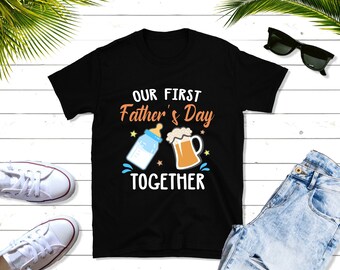 Our First Fathers Day Shirt, Funny Dad Shirt, Father's Day Gift, Father's Day Gift, Longsleeve, Hoodie, Sweatshirt, Custom Shirt
