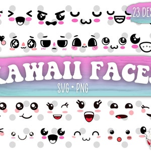 Kawaii Faces SVG Cute Kawaii Face svg Kawaii Clip Art Cartoon Anime Smile Face Svg Files for Cricut Bundle
