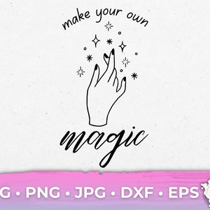 Make your own Magic SVG Self Care Mental Health PNG Digital Download Magic Hand Line Art Cricut Cut Dateien