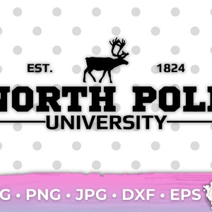 North Pole University SVG North Pole Brewing Christmas Spirits SVG Christmas Shirt svg Christmas svg Christmas Design Cricut Silhouette