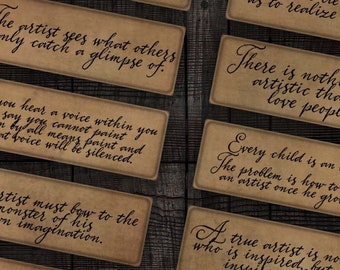 May include: A set of 12 vintage-style cards with inspirational quotes about art and creativity. The cards are printed on brown paper with black ink and feature a variety of quotes, such as "Art is to look at, not to criticize." and "Every child is an artist."