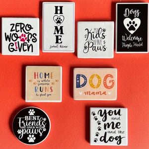 Pet magnets, dog magnets, cat magnets, inspirational magnets, refrigerator magnets, buy one get one free, pet gift, pet gifts, dog lover