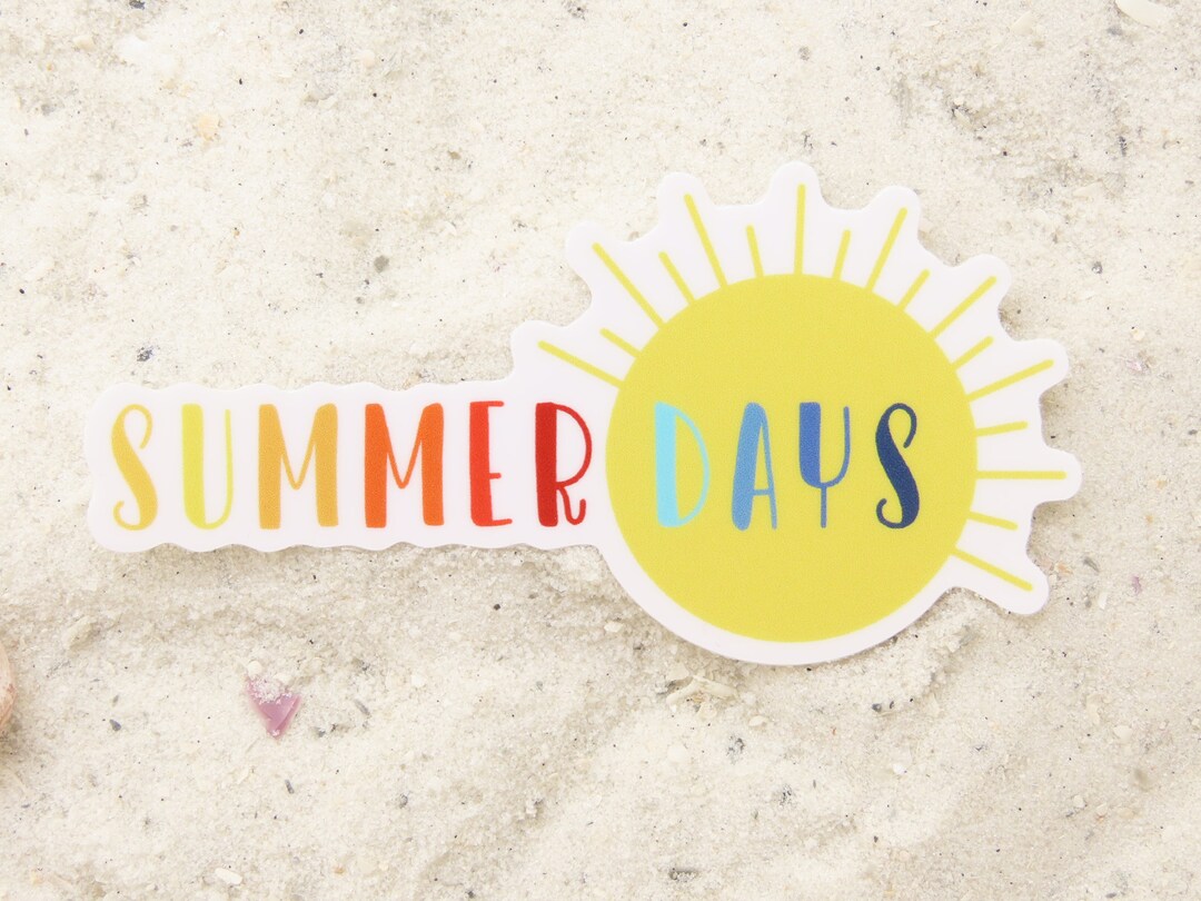 Summer Days Sticker, Sun Sticker, Summer Sticker, Vinyl Sticker - Etsy