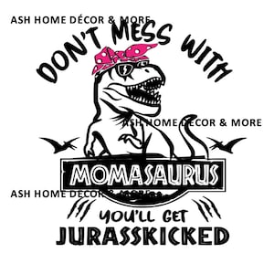 Momasaurus Dinosaur SVG: Funny Mom Shirt, Sticker, Decor (Digital Download)