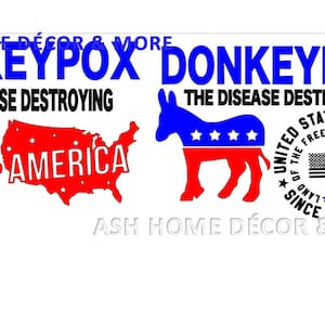 Donkeypox Destroying America SVG Cut Files