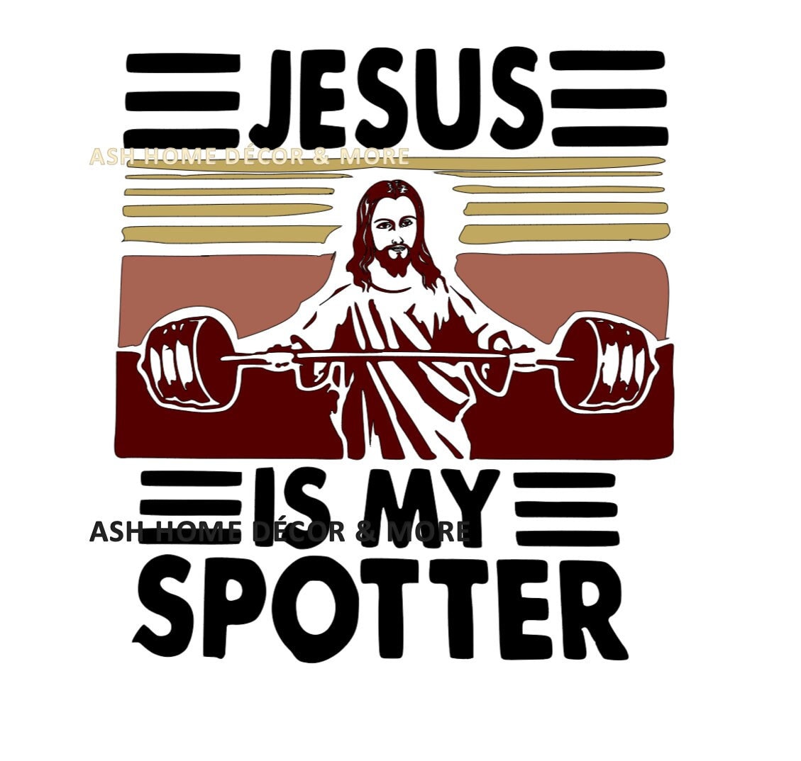 Jesus is My Spotter SVG: Weightlifting Gym Workout (digital Download ...