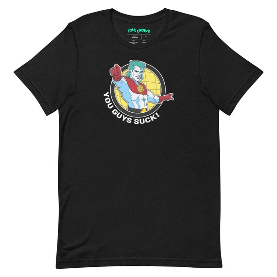 Captain Planet 'You Guys Suck' Retro Tee - 80s Cartoon Shirt