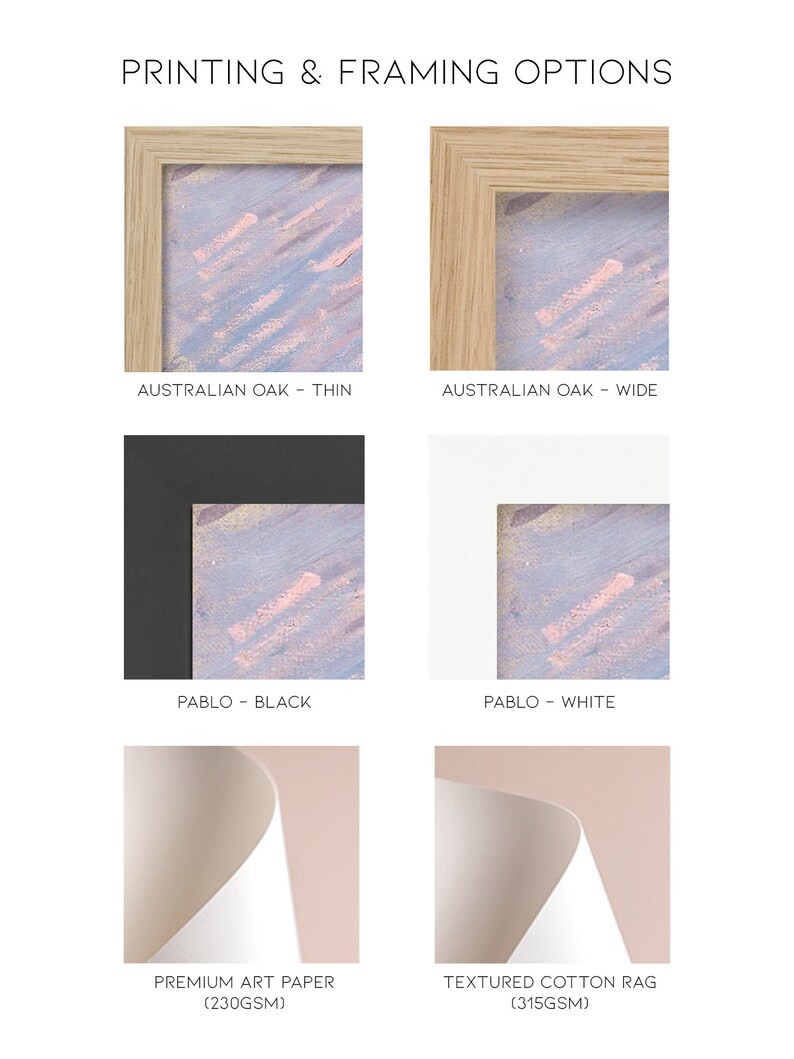 May include: Image displaying printing and framing choices. Features examples of Australian Oak (thin and wide), Pablo (black and white), Premium Art Paper (230GSM), and Textured Cotton Rag (315GSM). The text "PRINTING & FRAMING OPTIONS" is at the top.