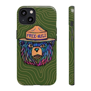 Bear Hug, Bear, Free Hugs, Fire Awareness, Fire Safety, Nature Lover, Outdoorsy, Free Bear Hugs: Tough Cases Phone Case