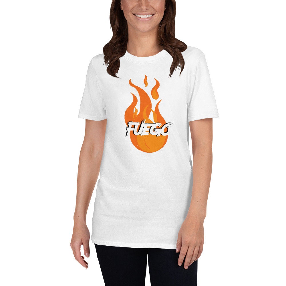 Fuego Shirt, , Fire Shirt, Flames Tee, Hot Fireball, Lit
