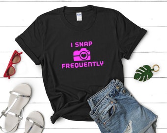 I Snap Frequently, Women's Shirt, Photography Tee, Photograph Lover, Photographer Gifts, Camera Shirts, Gift For Photographer, Heart, Pink