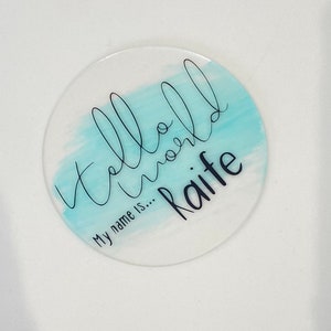 Baby Birth Announcement Plaque | Hello World My Name Is