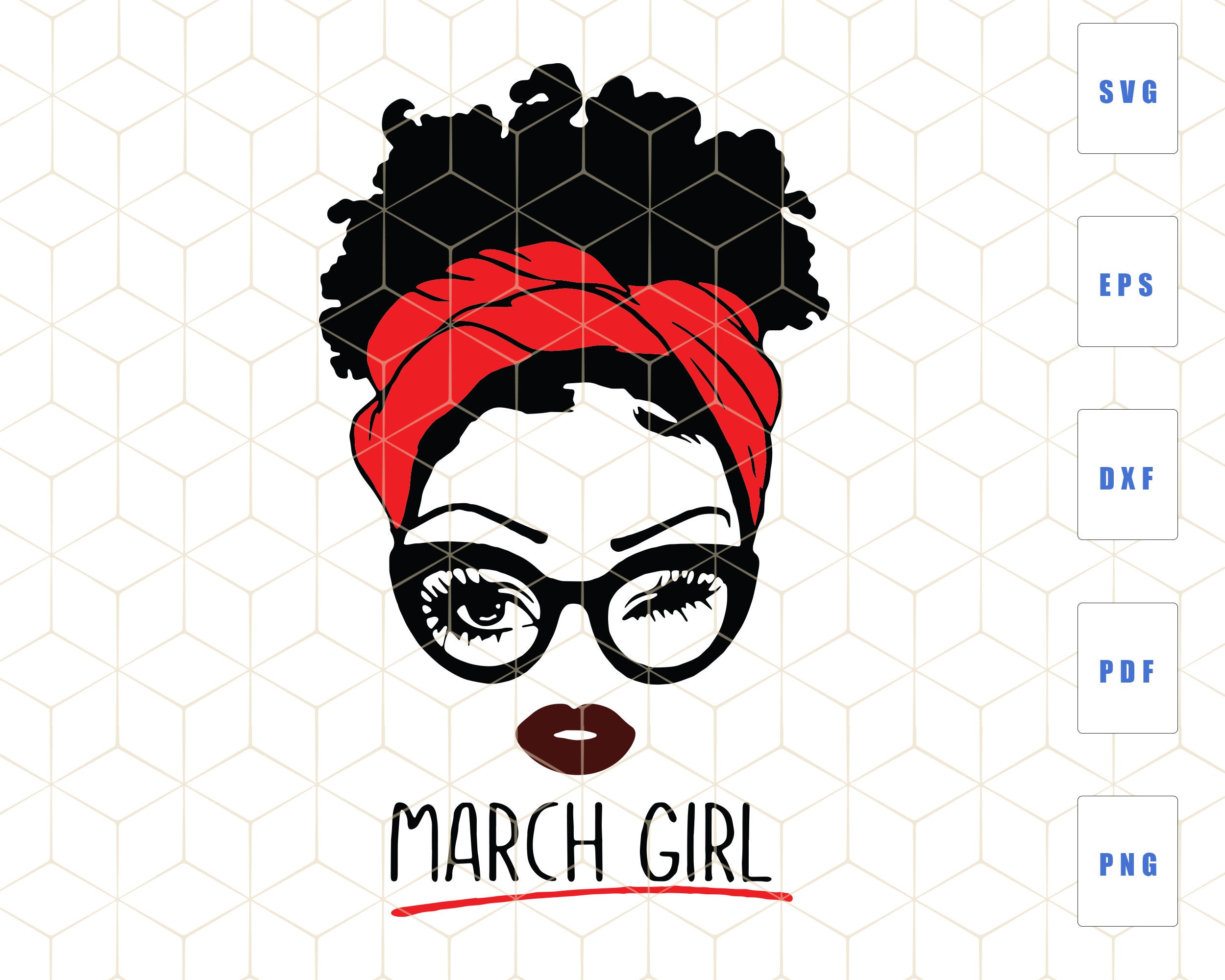 Download March Girl Svg Woman With Glasses SVG Girl With Bandana | Etsy