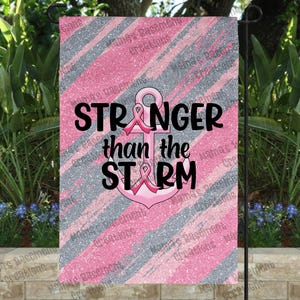 Breast Cancer Garden Flag, Anchor garden flag,stronger than the storm, breast cancer awareness