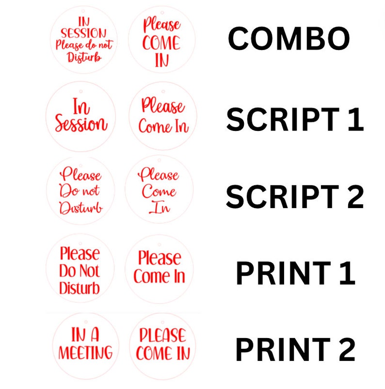 May include: A collection of white, round door hangers with red text. The phrases include "In Session," "Please Come In," "Please Do Not Disturb," and "In a Meeting." The word "COMBO," "SCRIPT 1," "SCRIPT 2," "PRINT 1," and "PRINT 2" are also displayed.