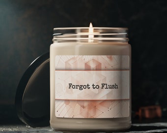 Forgot to Flush Scented Soy Candle, 9oz  | Funny Candle | Gag Gift | Funny Candle | Gift for Her | Gift for Him