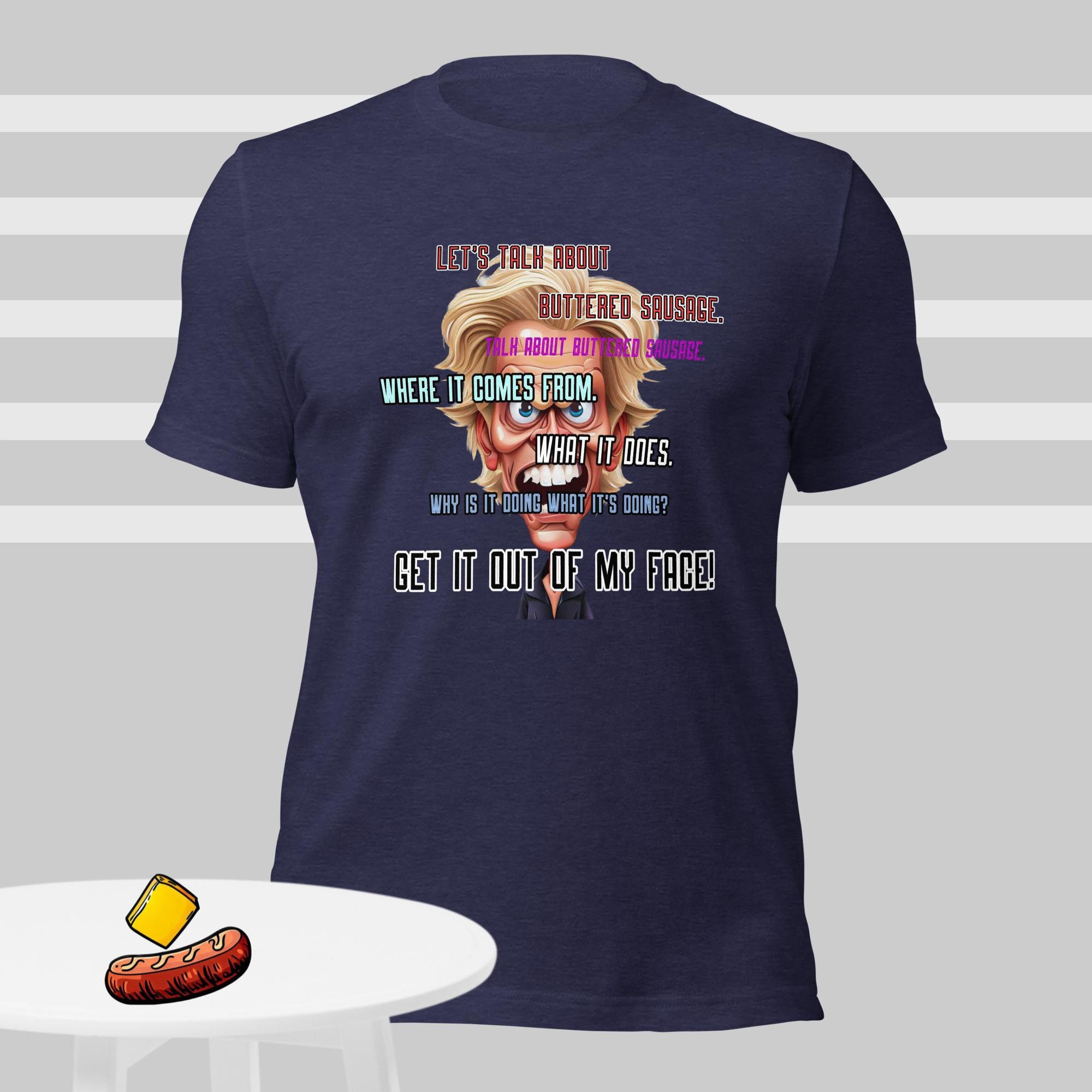 Gary Busey Buttered Sausage Unisex T-shirt - Etsy