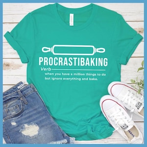 Procrastibaking Premium T-Shirt Tee Women's Clothing Perfect Birthday Gift For Her Made in USA Plus Size Mom Graphic Shirt