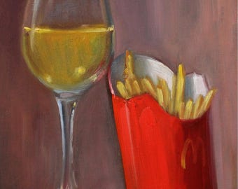Wine and Fries - NOAH VERRIER Original still life oil painting, Signed fine art print