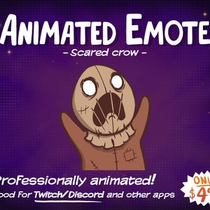 May include: Animated emote of a scared scarecrow with a brown sackcloth head and a brown and white striped shirt. The text "ANIMATED EMOTE - Scared crow -" is at the top of the image. The text "Professionally animated! Good For Twitch/Discord and other apps" is at the bottom of the image. The text "ONLY £4.99" is in a yellow starburst shape at the bottom right of the image.