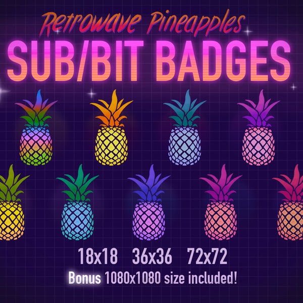 Retrowave Pineapple Twitch Sub/Bit Badges