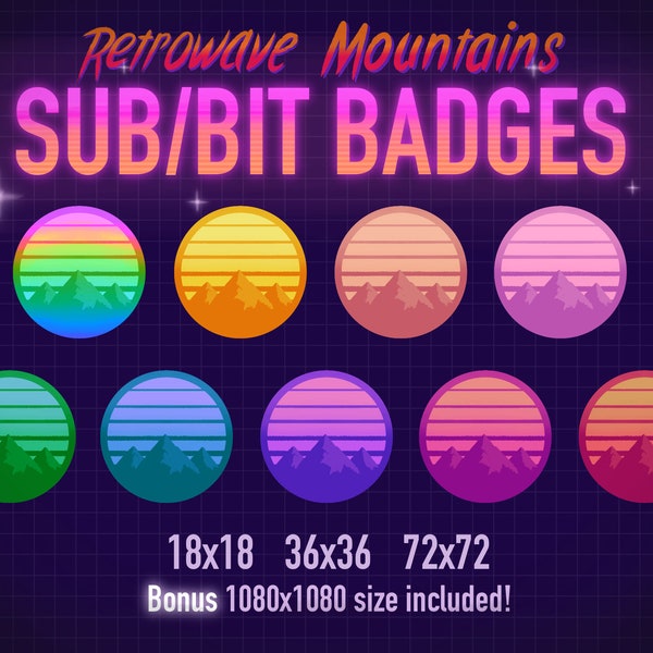 Retrowave Mountain Sub/Bit Badges