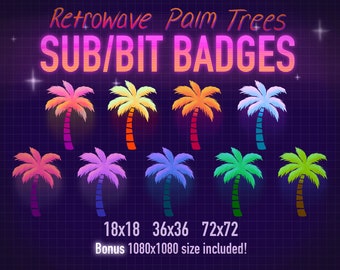 Retrowave Palm Tree Twitch Sub/Bit Badges