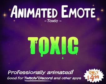 Animated Emote Toxic Twitch and Discord