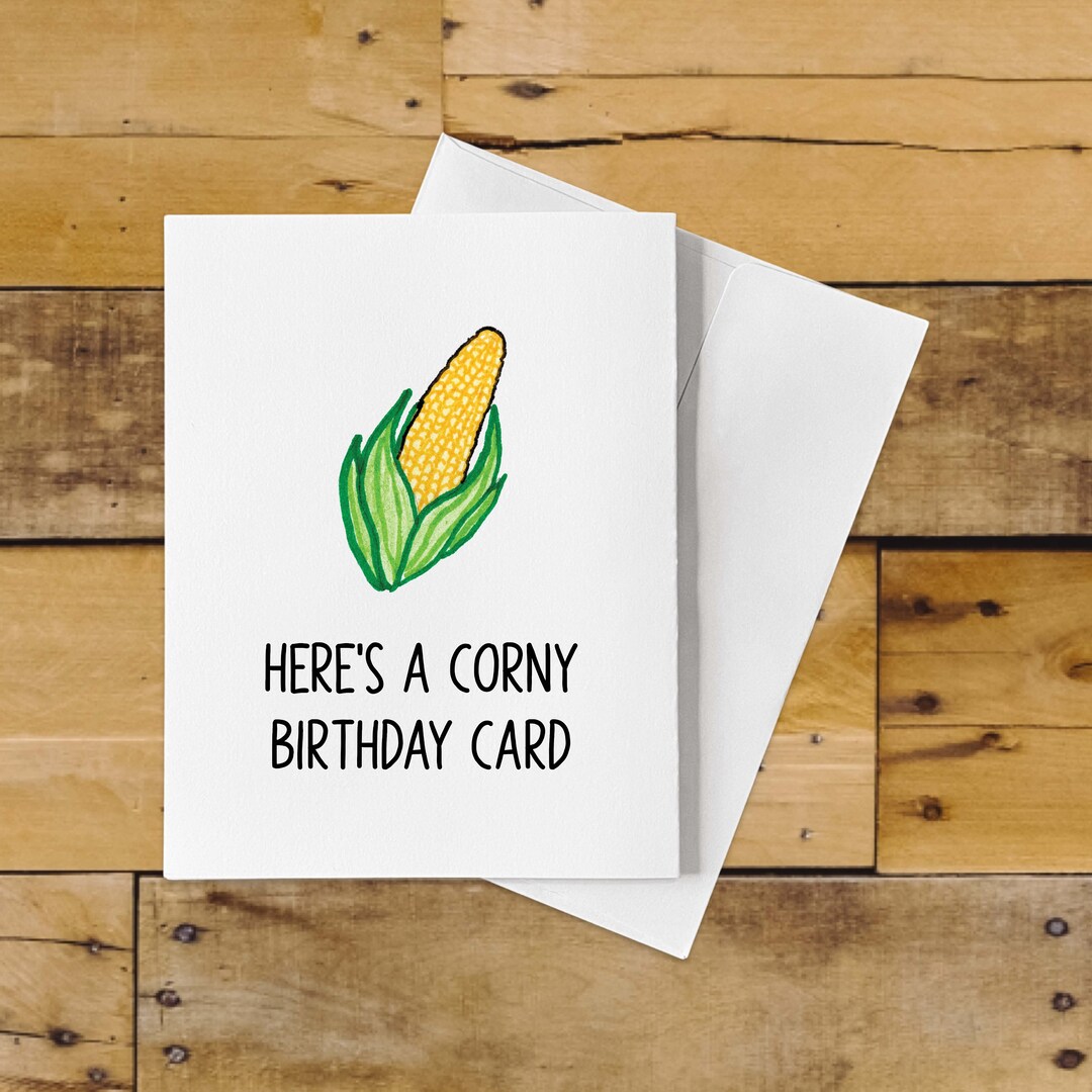 Funny Corny Birthday Card Pun Heres a Corny Birthday Card Etsy