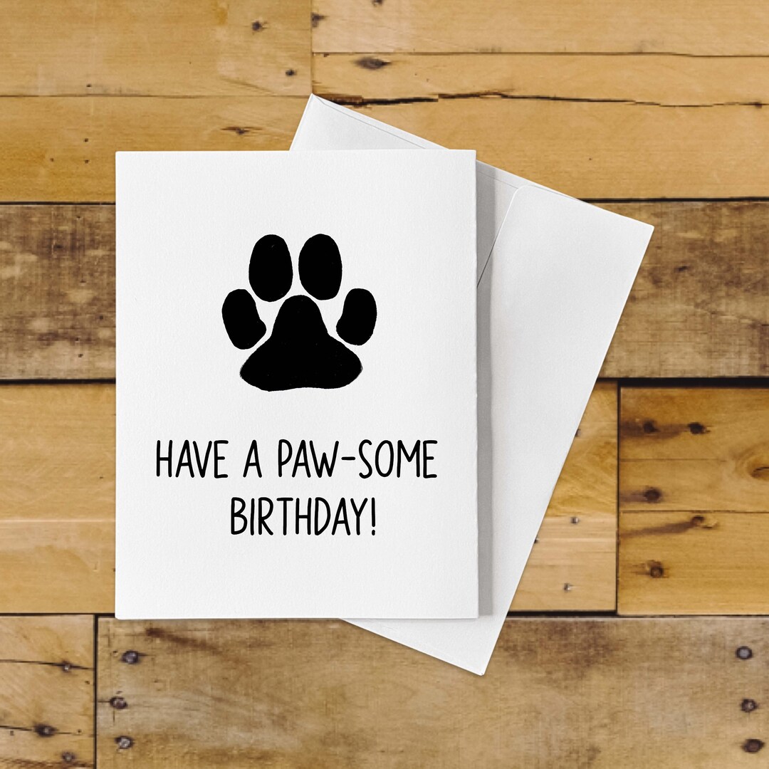 Funny Dog or Cat Birthday Card Pun – Have a Paw-some Birthday! - Etsy