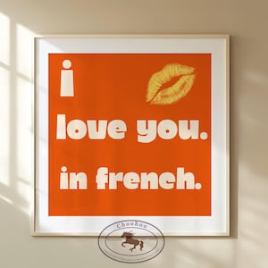 I Love You In French Print: Giclée Home Decor Poster