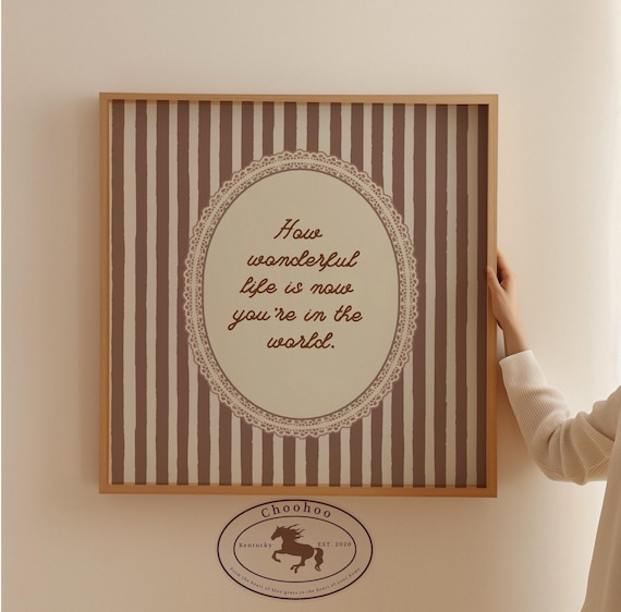 Retro Neutral Nursery Art – "How Wonderful Life Is Now" Quote Poster